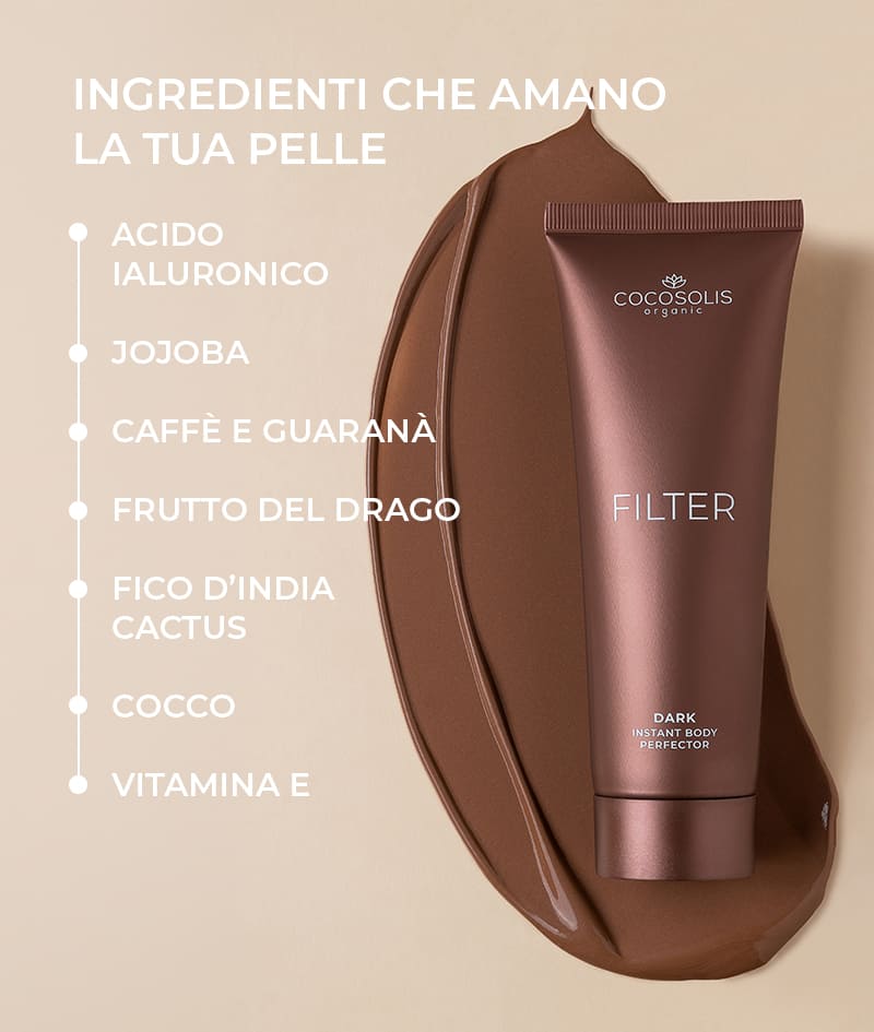 FILTER: Crema corpo con effetto filtro istantaneo. Regala alla pelle un colorito bronzeo, uniforme e un glow delicato, con un boost di idratazione. Valorizza otticamente la silhouette e attenua le piccole imperfezioni. Facile da applicare, facile da risciacquare.