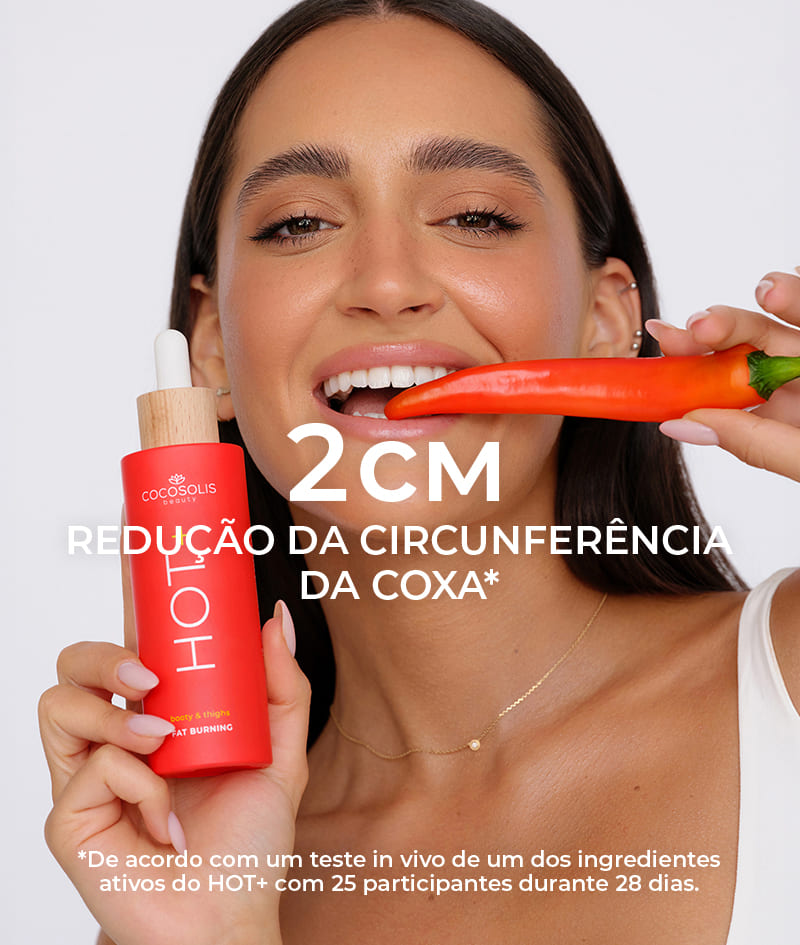 HOT+ Fat-burning Serum: Sérum térmico para emagrecimento. Fórmula com ingredientes clinicamente comprovados para a queima de gordura, firmeza e suavidade.<br><strong>Zona: glúteos e coxas<br>Ação de aquecimento</strong>